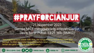 UMIKA Berduka Cita Mendalam Atas Musibah Gempa Bumi di Kabupaten Cianjur