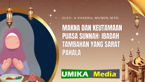 Makna dan Keutamaan Puasa Sunnah: Ibadah Tambahan yang Sarat Pahala