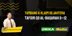 Tambang & Klaim Sejahtera: Tafsir QS Al-Baqarah 11–12
