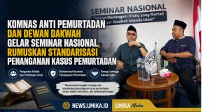 Komnas Anti Pemurtadan dan Dewan Dakwah Gelar Seminar Nasional, Rumuskan Standarisasi Penanganan Kasus Pemurtadan