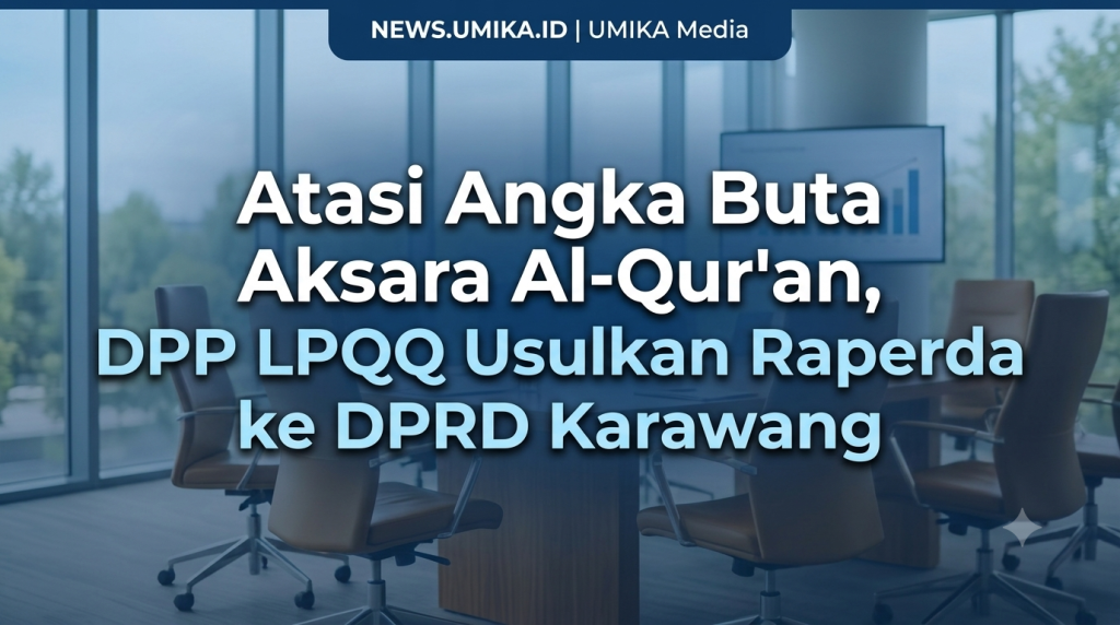 Atasi Angka Buta Aksara Al-Qur’an, DPP LPQQ Usulkan Raperda ke DPRD Karawang