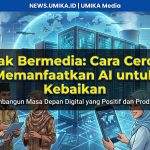 Bijak Bermedia: Cara Cerdas Memanfaatkan AI untuk Kebaikan